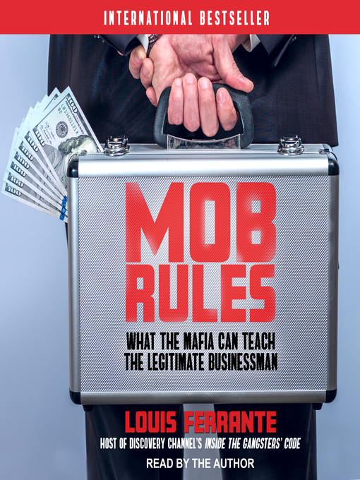 Title details for Mob Rules by Louis Ferrante - Available